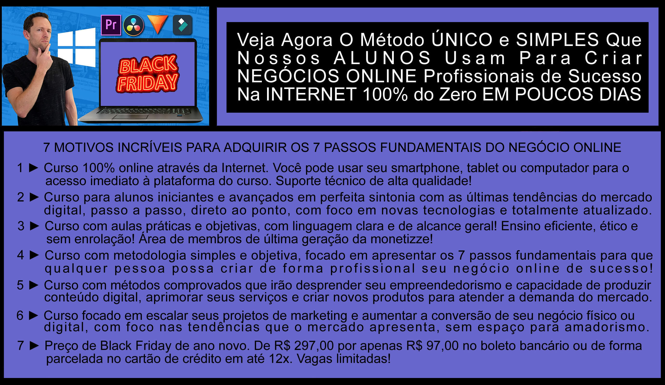 7 Motivos Incríveis para dominar os 7 Passos Fundamentais