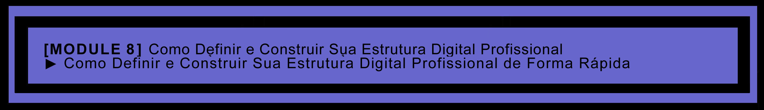 Módulo 8