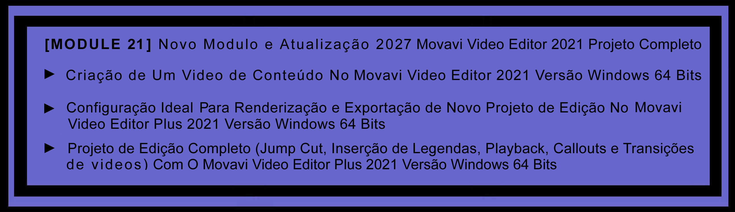 Módulo Futuro 21