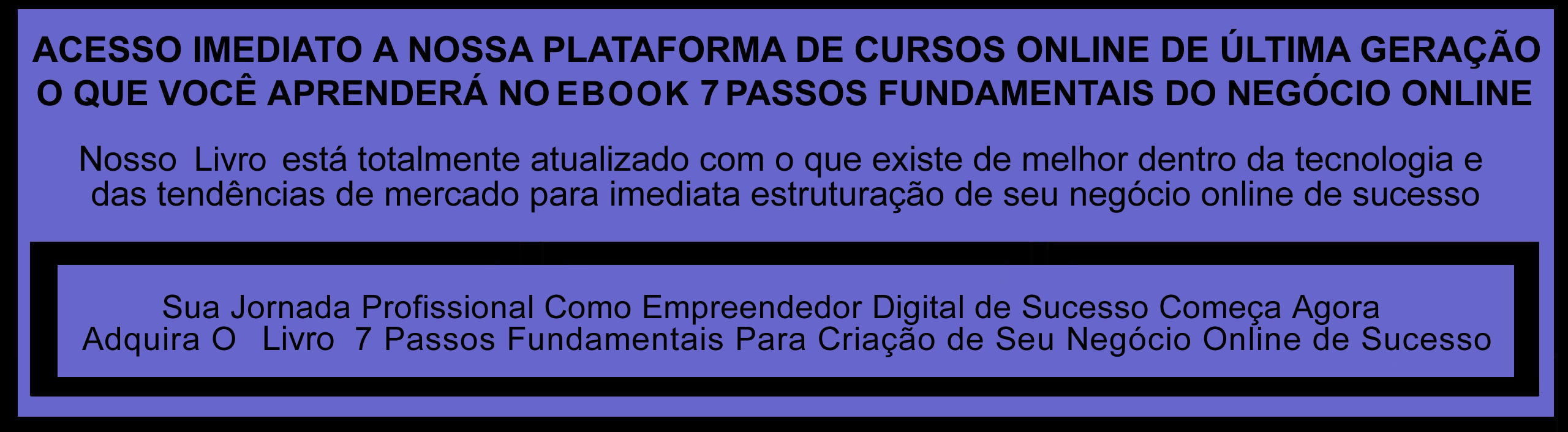 Step 0 – Introdução aos 7 Passos Fundamentais